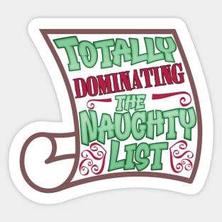 Dominating the Naughty List Sticker